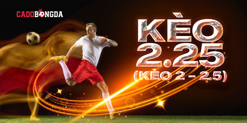 keo 2.25